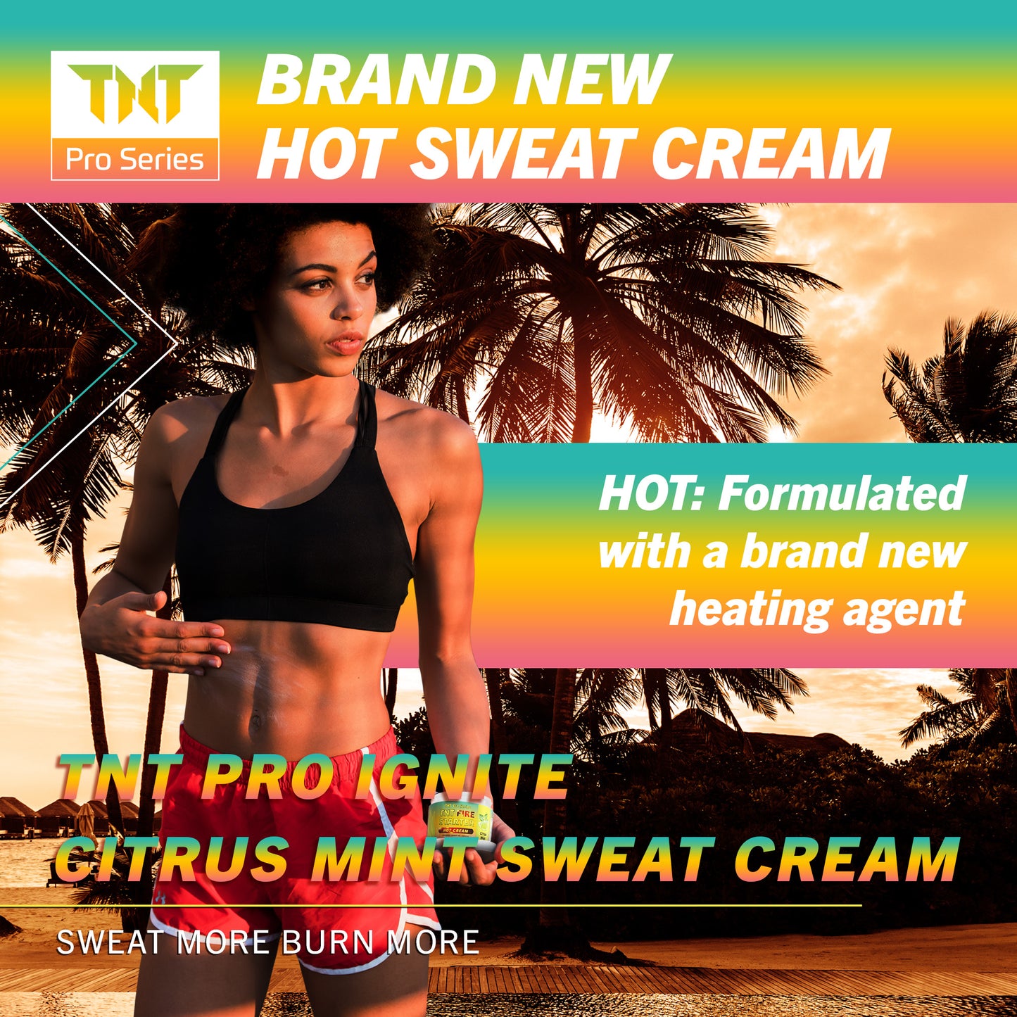 TNT Pro Ignite Sweat Cream - Citrus Mint - TNT Pro Series